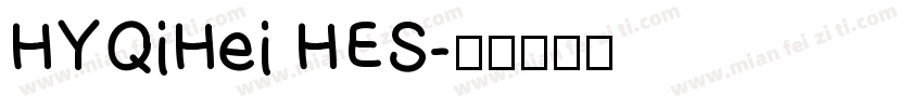 HYQiHei HES字体转换
